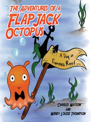 cover image of The Adventures of a Flapjack Octopus